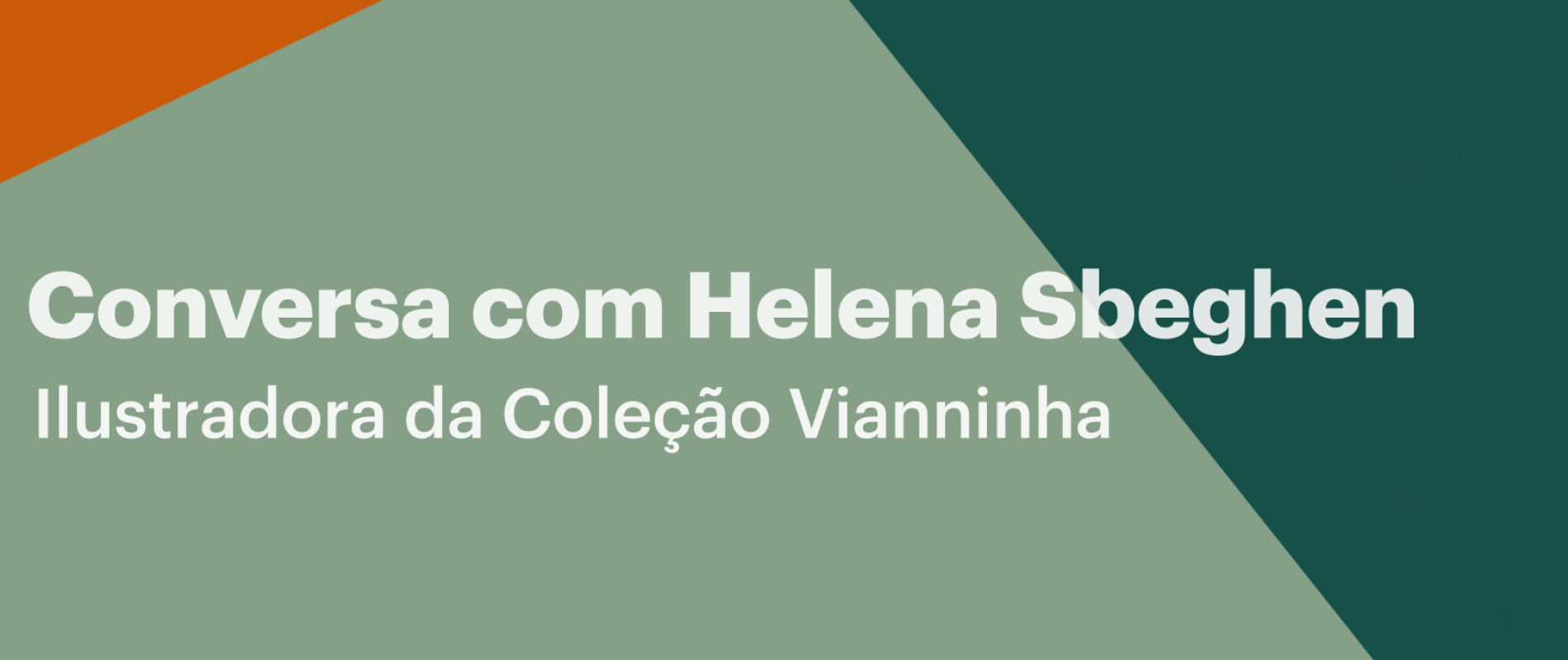 Temporal entrevista Helena Sbeghen