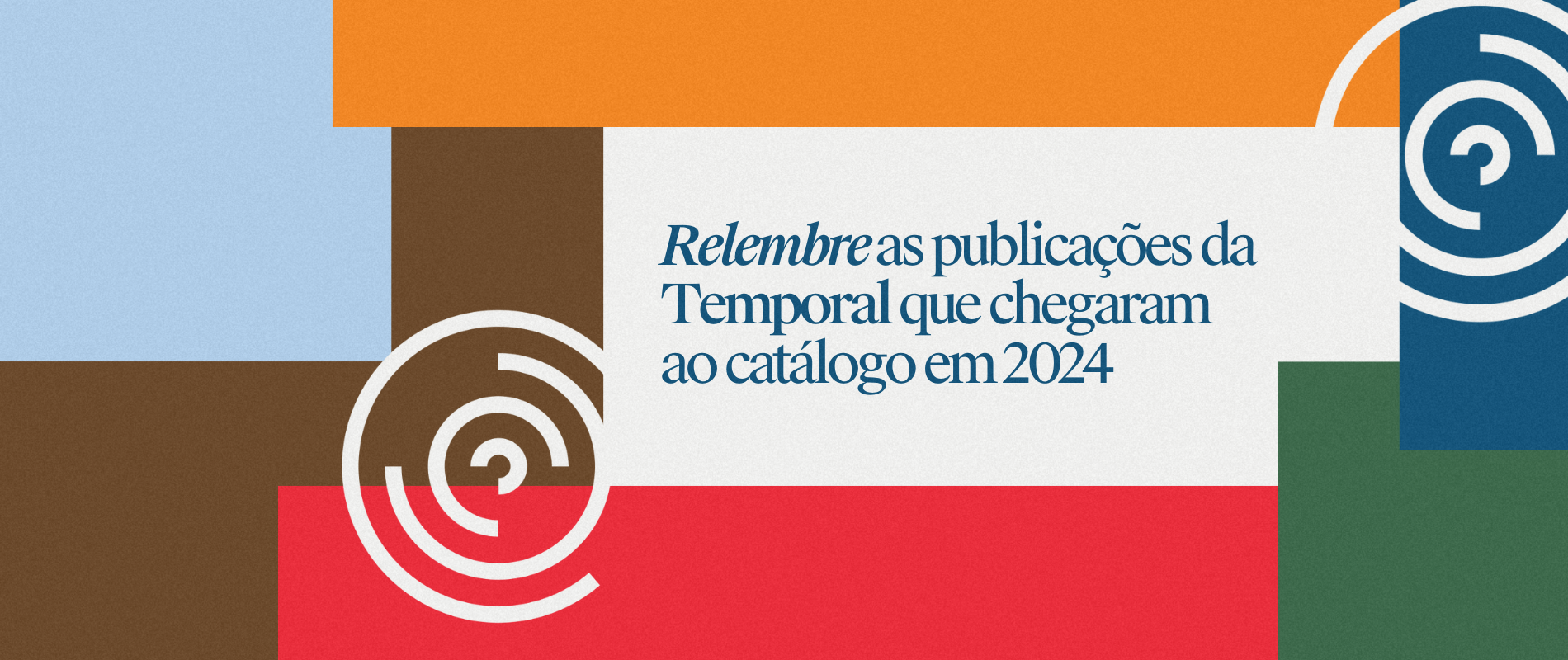 Relembre as publicações de 2024