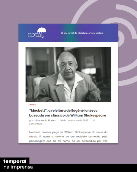 “Macbett”: a releitura de Eugène Ionesco baseada em clássico de William Shakespeare