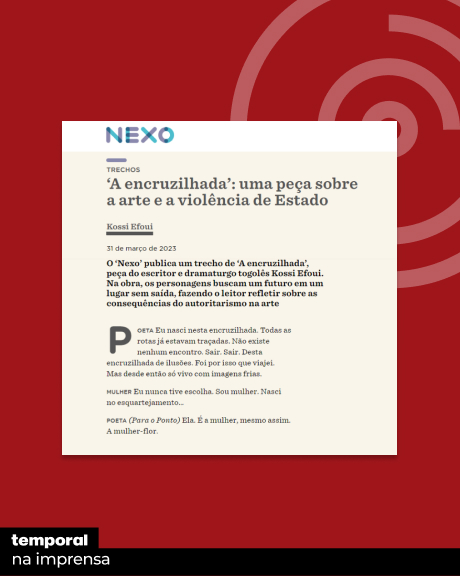 "A encruzilhada": uma peça sobre a arte e a violência de Estado