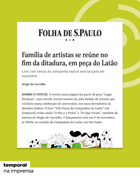 Família de artistas se reúne no fim da ditadura, em peça do Latão