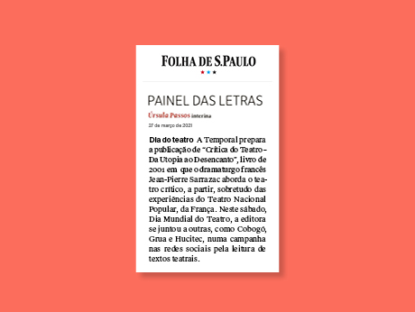 Dia do Teatro e publicação inédita de Jean-Pierre Sarrazac, por Temporal Editora