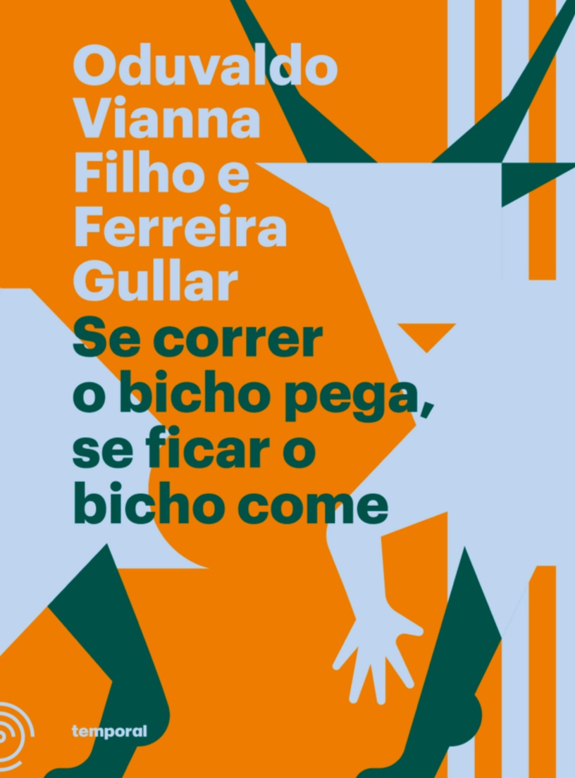 Se correr o bicho pega, se ficar o bicho come