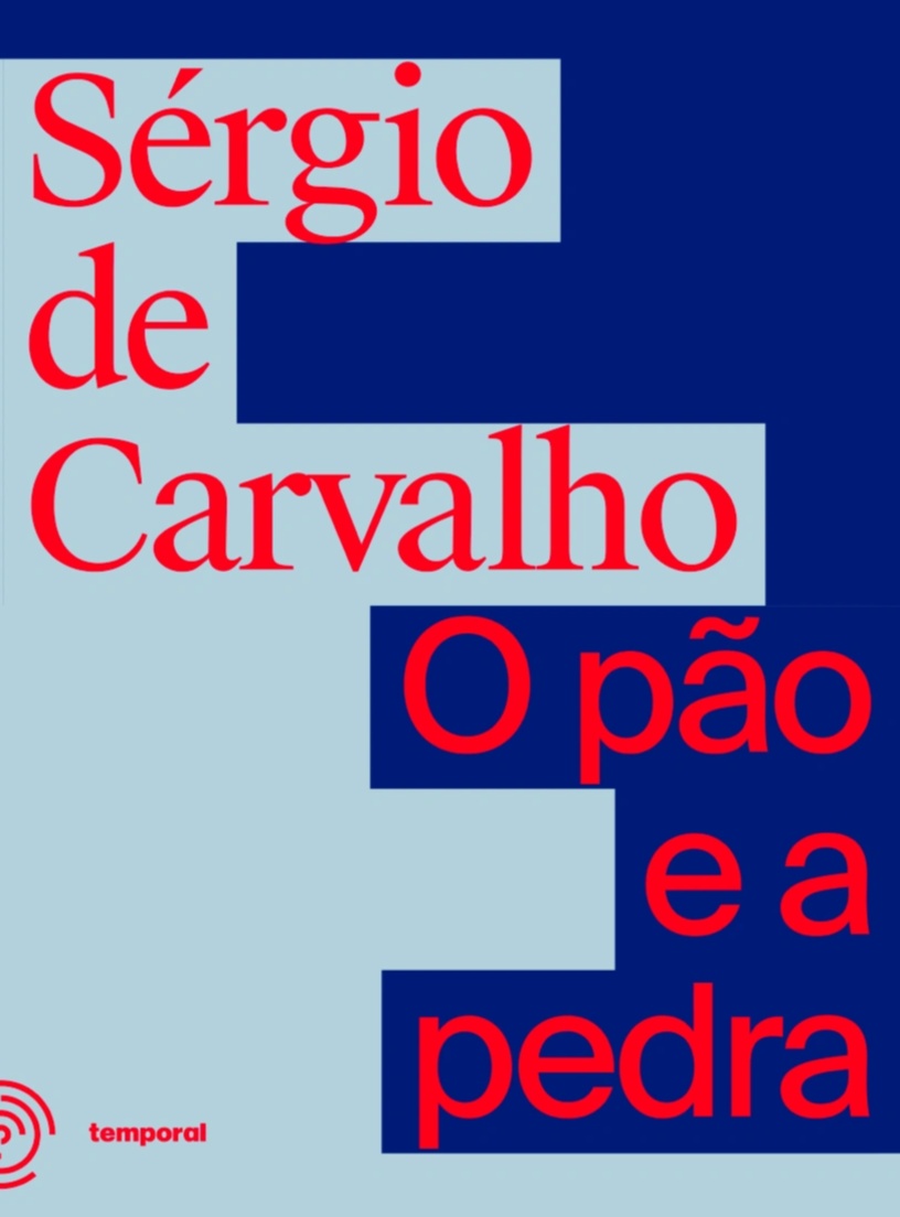 O pão e a pedra.